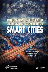 Integration of Federated Learning and Blockchain for Smart Cities
