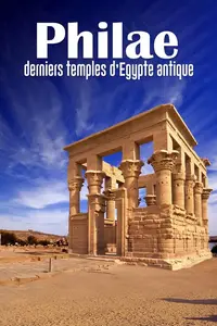 RMC - Philae: The Last Temples of Ancient Egypt (2023)