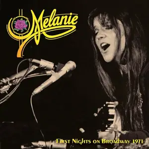 Melanie - First Nights On Broadway 1971 (2026)