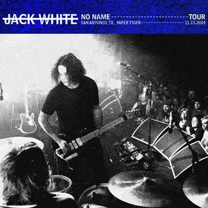 Jack White - 2024-11-15 The Paper Tiger, San Antonio, TX (2024)