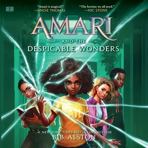 Amari and the Despicable Wonders: Supernatural Investigations
