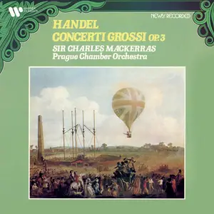 Sir Charles Mackerras - Handel: Concerti grossi, Op. 3 (2026)