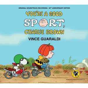 Vince Guaraldi - You're A Good Sport, Charlie Brown [50th Anniversary Edition} (Good Sport Edition) (2025) [24/192]