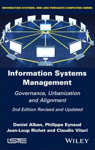 Information Systems Management: Governance, Urbanization and Alignment