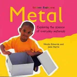 Science Explorers: Metal