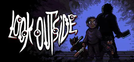 Look Outside (2025) v1.0.7