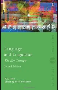 Language and Linguistics: The Key Concepts, 2 edition