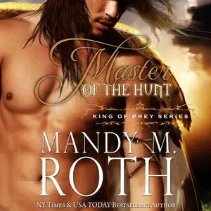 «Master of the Hunt» by Mandy M. Roth