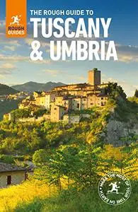 The Rough Guide to Tuscany and Umbria