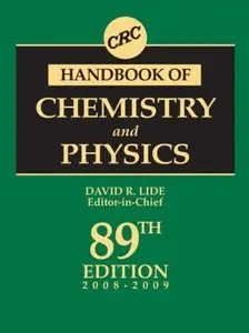 CRC Handbook of Chemistry and Physics, 89th Edition by David R. Lide [Repost]