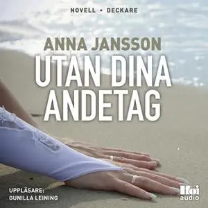«Utan dina andetag» by Anna Jansson
