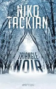 Nicolas Tackian, "Triangle noir"