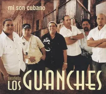 Los Guanches - Mi son Cubano (2008)