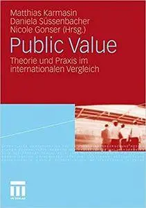 Public Value: Theorie und Praxis im internationalen Vergleich