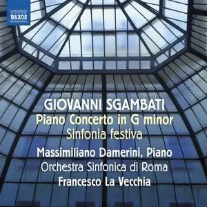 Massimiliano Damerini, Orchestra Sinfonica di Roma & Francesco La Vecchia - Sgambati: Sinfonia festiva & Piano Concerto (2023)