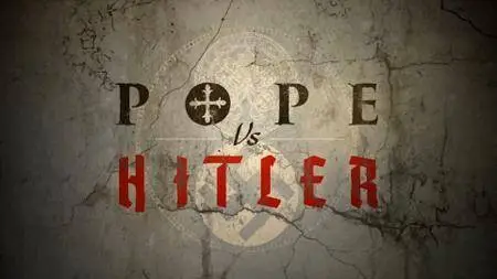 National Geographic - Pope vs Hitler (2016)