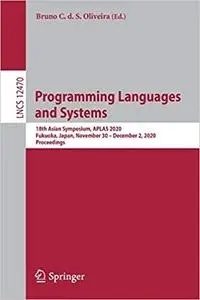 Programming Languages and Systems: 18th Asian Symposium, APLAS 2020, Fukuoka, Japan, November 30 – December 2, 2020