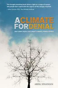 «A Climate for Denial» by Arek Sinanian