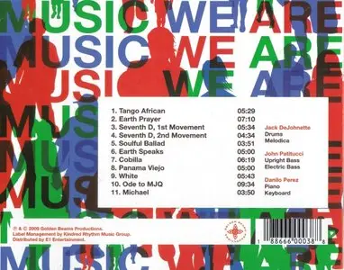 Jack DeJohnette / John Patitucci / Danilo Perez - Music We Are (2009) [Re-Up]