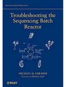 Troubleshooting the Sequencing Batch Reactor [Repost]