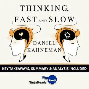 «Summary: Thinking, Fast and Slow» by Brooks Bryant