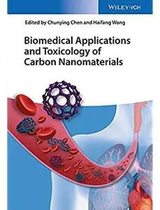 Biomedical Applications and Toxicology of Carbon Nanomaterials [Repost]
