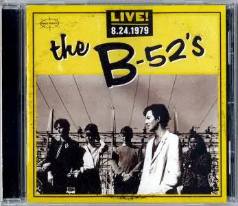 The B-52’s - Live! 8.24.1979 (2015)