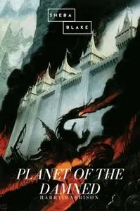 «Planet of the Damned» by Harry Harrison