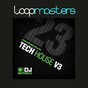 Loopmasters DJ Mixtools 23 Tech House Vol 3 WAV