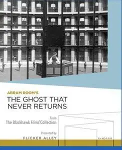 The Ghost That Never Returns (1930) + Bonus