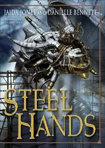 Jaida Jones, Danielle Bennett - Steelhands
