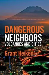 Dangerous Neighbors: Volcanoes and Cities