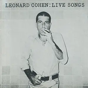 Leonard Cohen - Live Songs (1973)