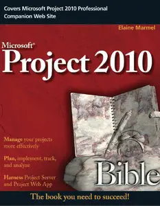 Project 2010 Bible (repost)
