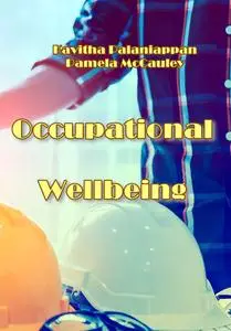 "Occupational Wellbeing" ed. by Kavitha Palaniappan, Pamela McCauley