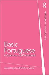 Basic Portuguese: A Grammar and Workbook