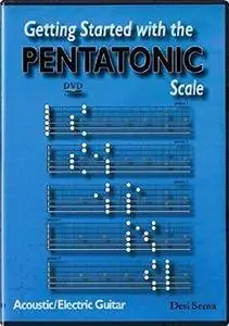 Desi Serna - Getting Started With The Pentatonic Scale