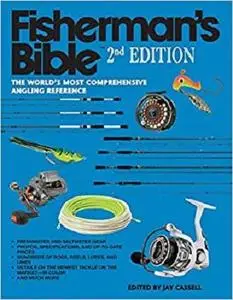 Fisherman's Bible: The World's Most Comprehensive Angling Reference