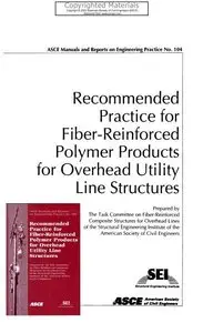 Recommended Practice for Fiber-Reinforced Polymer Products for Overhead Utility Line Structures