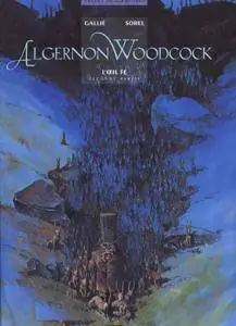 Algernon Woodcock 2 - L'œil Fé - seconde partie