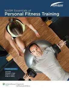 NASM Essentials of Personal Fitness Training By National Academy Of Sports Medicine (Repost)