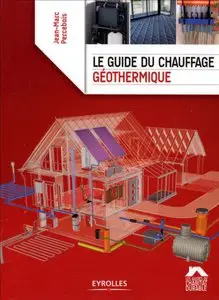 Le Guide Du Chauffage Géothermique (repost)