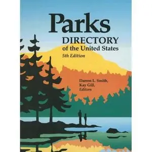 Parks Directory of the United States  [Repost]