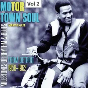 Marvin Gaye - Milestones of Rhythm & Blues: Motor Town Soul, Vol. 2 (2019)
