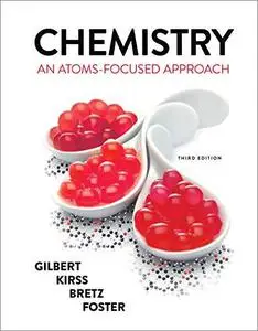 Chemistry: An Atoms-Focused Approach, 3rd Edition