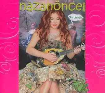 Nazan Öncel - 7'n Bitirdin 