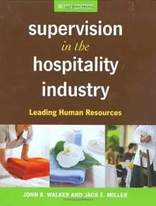 Supervision in the Hospitality Industry: Leading Human Resources (6th Edition)