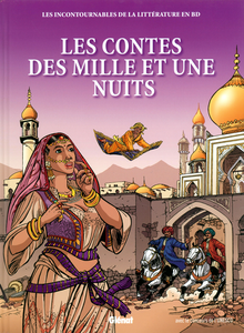 Les Incontournables De La Littérature En BD - Tome 8 - Les Contes Des Mille Et Une Nuits