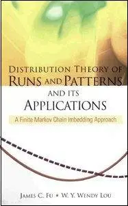 Distribution Theory of Runs and Patterns and Its Applications (Repost)
