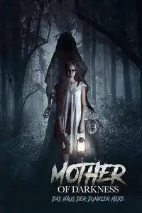 Mother of Darkness (2017)